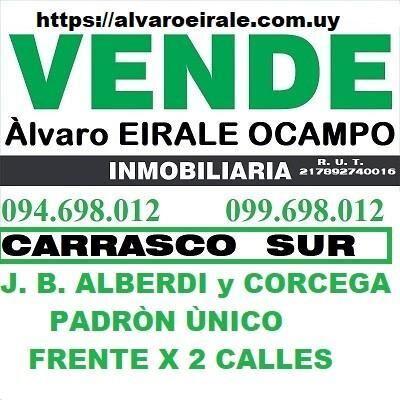 * CARRASCO SUR : TERRENO 1.000 m2 FRENTE X 2 CALLES