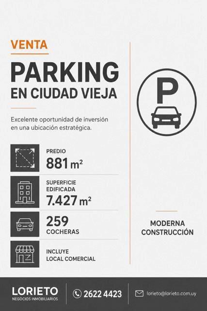Edificio entero de Parking en Ciudad Vieja. 7.427 m2 con 259
